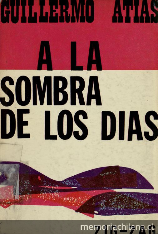 Portada de A la sombra de los días, primera edición. Santiago: Zig-Zag, 1965