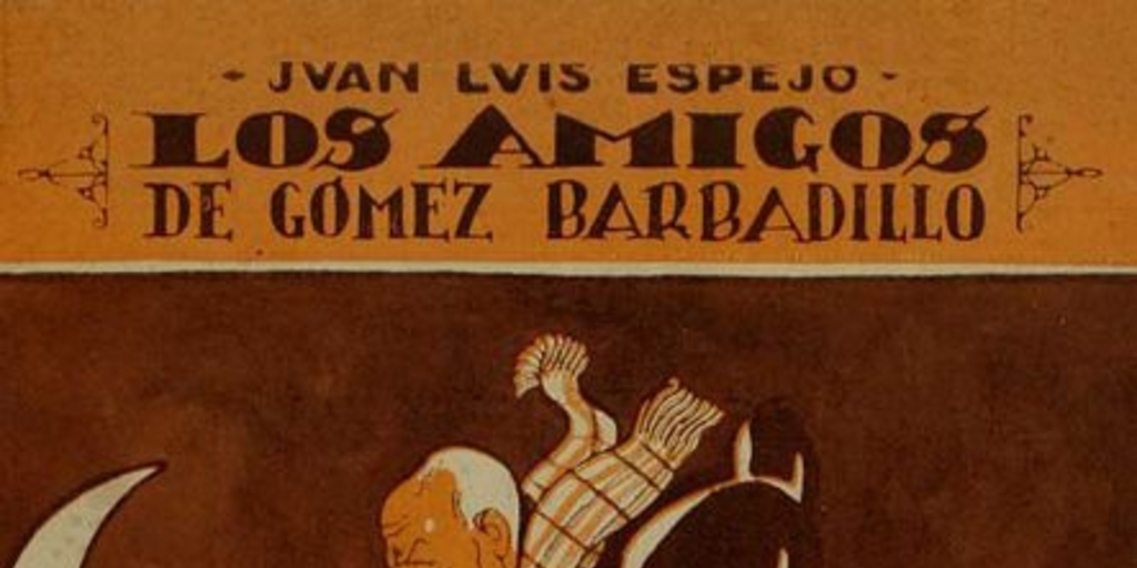 Los amigos de Gómez Barbadillo