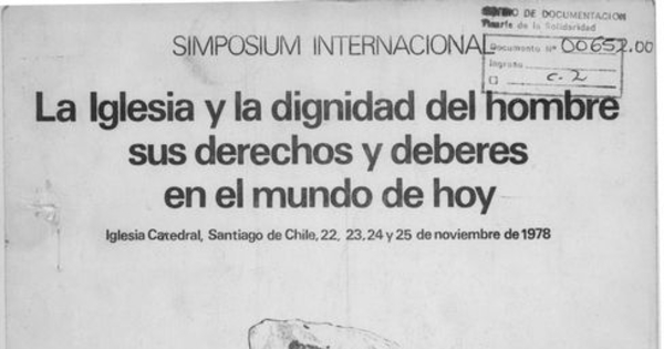 La Iglesia y la dignidad del hombre : sus derechos y deberes en el mundo de hoy