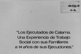 Los ejecutados de Calama: una experiencia de trabajo social con sus familiares a 14 años de sus ejecuciones