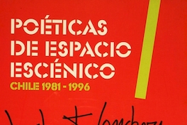 Poéticas de espacio escénico: Herbert Jonckers : Chile 1981-1996