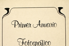 Presencia del hombre: primer anuario fotográfico chileno