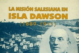 La misión Salesiana en Isla Dawson (1889-1911)