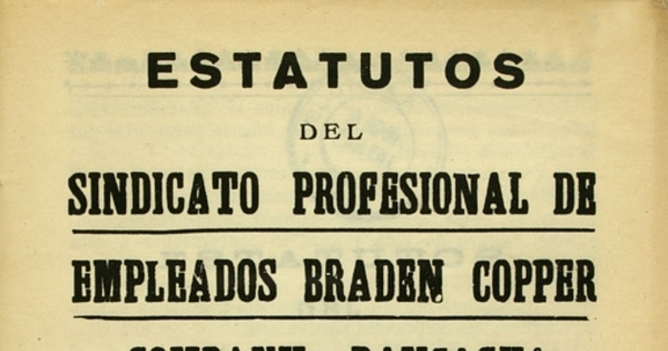 Estatutos del Sindicato Profesional de Empleados Braden Copper Company