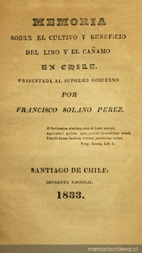 Memoria sobre el cultivo y beneficio del lino y el cañamo en Chile