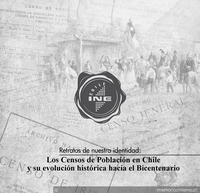 Los Censos de población en Chile y su evolución histórica hacia el Bicentenario: retratos de nuestra identidad