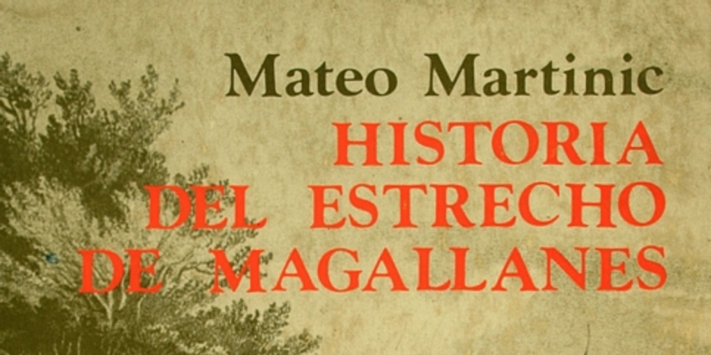 Historia del Estrecho de Magallanes