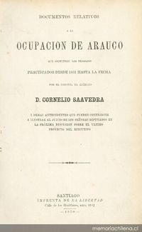 Memoria del Comandante en Jefe del Ejército de Operaciones en la Costa de Arauco, sobre la fundación de Cañete, Puren i otros puntos de la costa