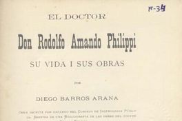 Nacimiento i familia del doctor don Rodolfo Amando Philippi