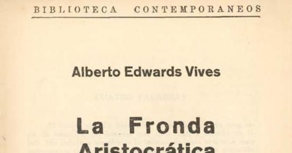 La alborada de la Alianza Liberal ; La Alianza Liberal ; El oficialismo liberal y la Fronda