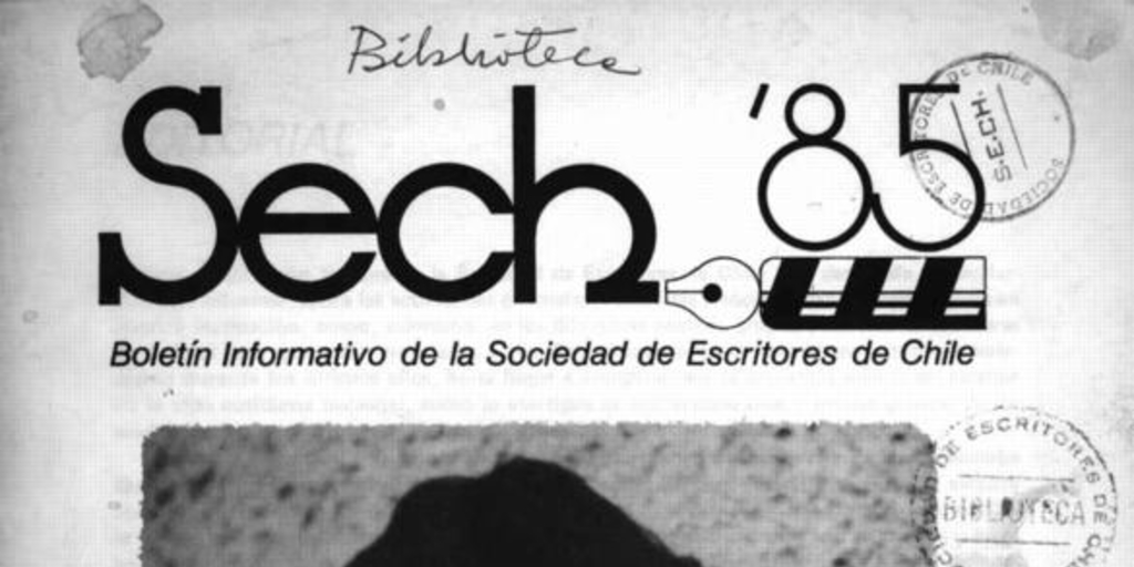 Sech 85 : boletín de la Sociedad de Escritores de Chile : julio 1985