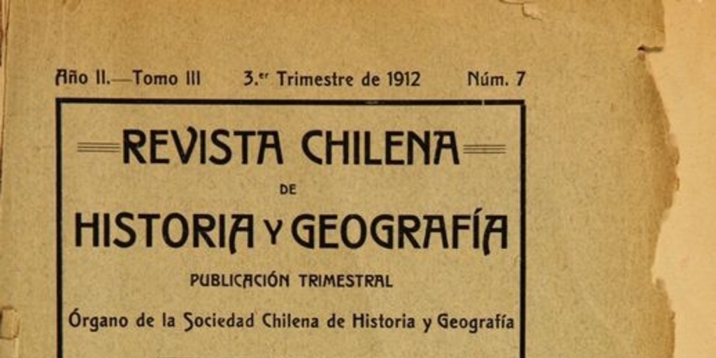 Revista chilena de historia y geografía: año II, tomo III n° 7, 1912