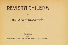 Revista chilena de historia y geografía: año III, tomo V, n° 9, 1913