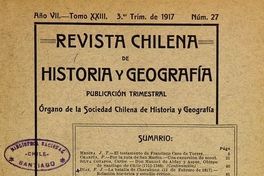 Revista chilena de historia y geografía: año VII, tomo XXIII, n° 27, 1917