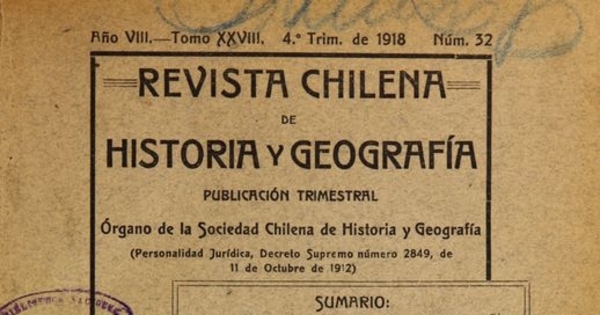 Revista chilena de historia y geografía: año VIII, tomo XXVIII, n° 32, 1918