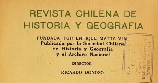 Revista chilena de historia y geografía: tomo LXX, n° 74, julio-diciembre de 1931