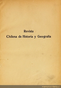 Revista chilena de historia y geografía: tomo LXXVIII, n° 86, septiembre-diciembre de 1935