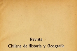 Revista chilena de historia y geografía: tomo LXXVIII, n° 86, septiembre-diciembre de 1935