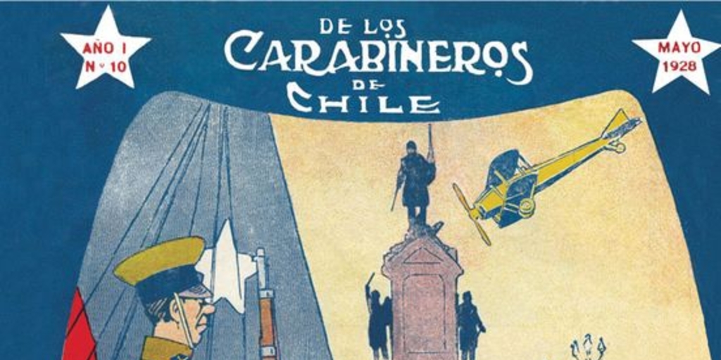 Revista de los Carabineros de Chile: n° 10, 15 de mayo de 1928