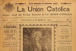 La Unión Católica: año 1-6, n° 2-215, 15 de agosto de 1920 a 27 de diciembre de 1925