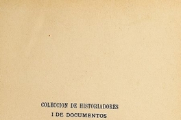 Colección de historiadores y de documentos relativos a la Independencia de Chile: tomo XV