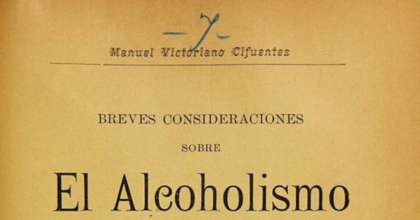 Breves consideraciones sobre el alcoholismo y la penalidad de la embriaguez