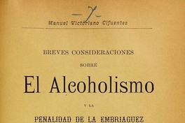 Breves consideraciones sobre el alcoholismo y la penalidad de la embriaguez