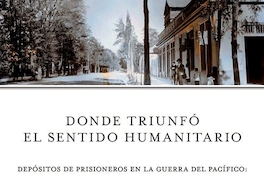 Donde triunfó el sentido humanitario: depósitos de prisioneros en la Guerra del Pacífico: el caso de San Bernardo