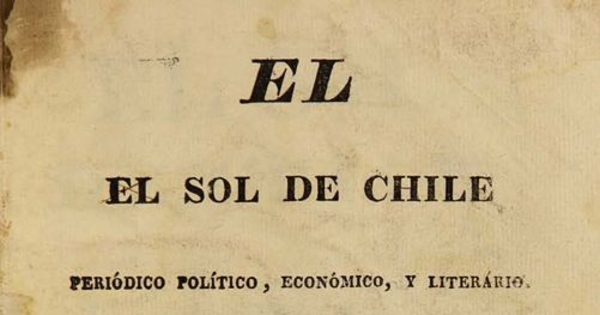 El Sol de Chile: tomo 1-7, n° 1-7, 3 de julio de 1818 a 12 de febrero de 1819