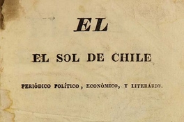 El Sol de Chile: tomo 1-7, n° 1-7, 3 de julio de 1818 a 12 de febrero de 1819