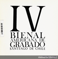 IV Bienal Americana de Grabado, Santiago de Chile: [catálogo]