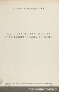 La orden de San Agustín y la Independencia de Chile