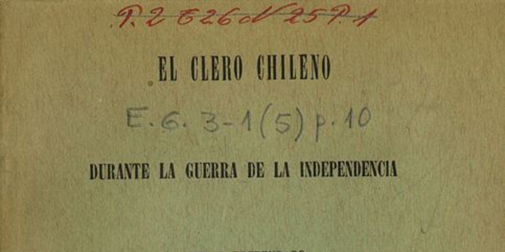 El clero chileno durante la guerra de la Independencia