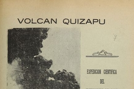 Volcán Quizapu : expedición científica del Observatorio del Salto : 9 a 13 de febrero de 1934