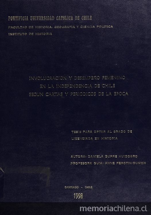 Involucración y desempeño femenino en la independencia de Chile, según cartas y periódicos de la época