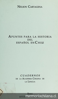 Apuntes para la historia del español en Chile