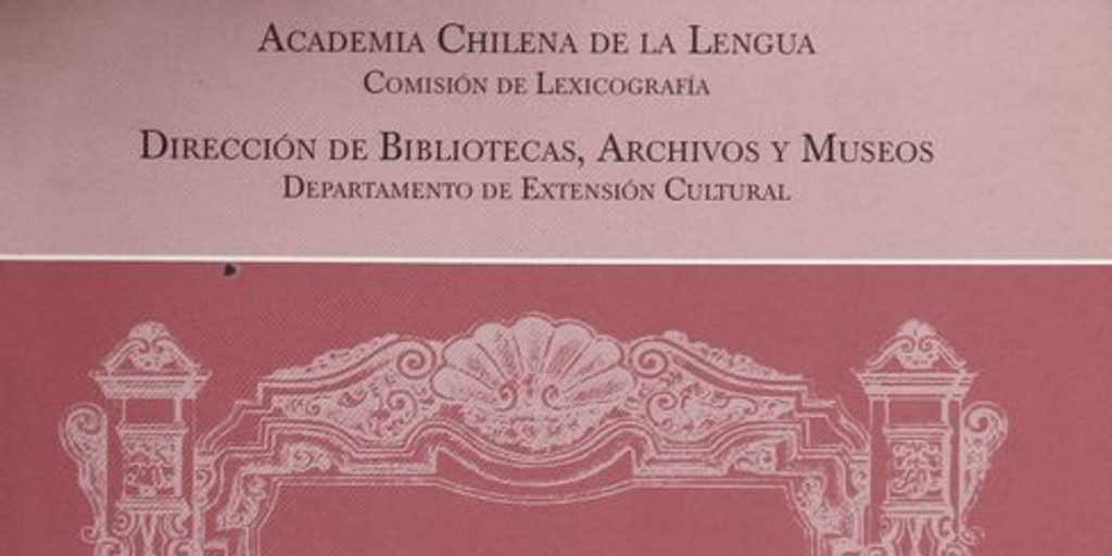 Diccionario de uso del español de Chile (DUECh): una muestra lexicográfica