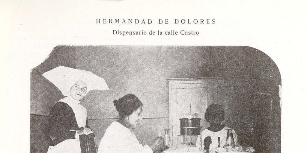 Hermandad de Dolores, dispensario de la calle Castro, ca. 1927