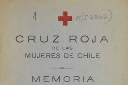 Cruz Roja de las mujeres de Chile : memoria del año 1940, presentada por la presidenta