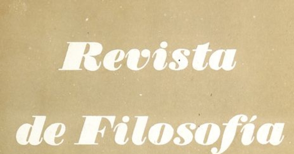  Revista de filosofía v.3:no.1 (1955:oct.)-v.3:no.3 (1956:dic.)