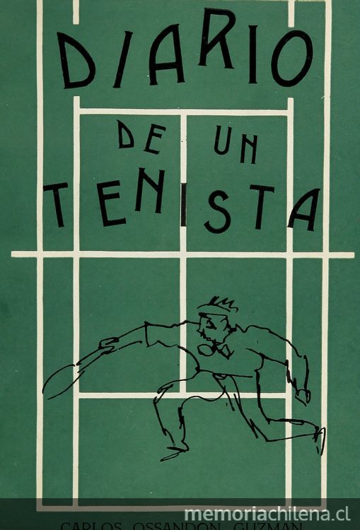 Diario de un tenista :(1915-1929) o las ansias de ser campeón