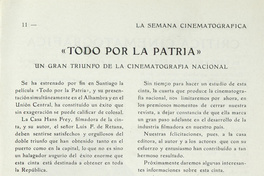 "Todo por la Patria". Un gran triunfo de la cinematografía nacional