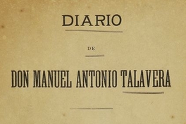 Diario de don Manuel Antonio Talavera :(mayo a octubre de 1810)