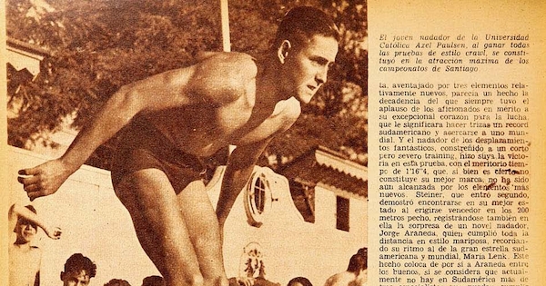 Axel Paulsen, gran figura de los Campeonatos de Natación" Jumoto (seudónimo) Estadio. Santiago : [s.n.], 1941-1982, nº 90, (2 feb. 1945), p.