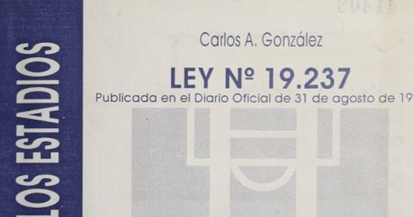 Ley no.19.237 [i.e.] 19.237 :contra la violencia en los estadios. Santiago: Publiley, 1994.