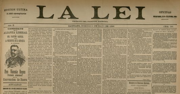 La Lei. Órgano del Partido Radical. Año II, número 588, Santiago de Chile, domigno 3 de mayo de 1896