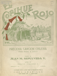 El copihue rojo : preciosa canción chilena para piano y canto
