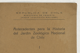 Antecedentes para la Historia del Jardín Zoológico Nacional de Chile