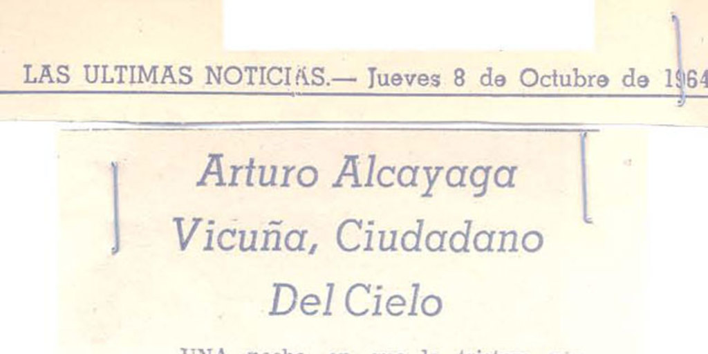 Arturo Alcayaga Vicuña, ciudadano del cielo