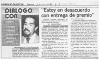 "Estoy en desacuerdo con entrega de premio"  [artículo].